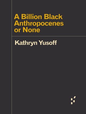 cover image of A Billion Black Anthropocenes or None
